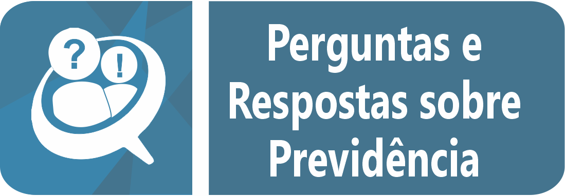 Perguntas e Respostas sobre Previdência.